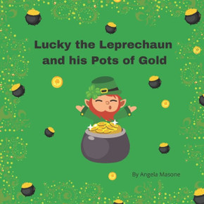 Lucky the Leprechaun and his pots of gold