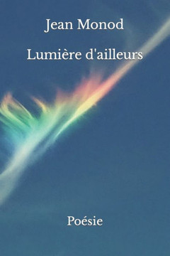 Lumière d'ailleurs: Poésie