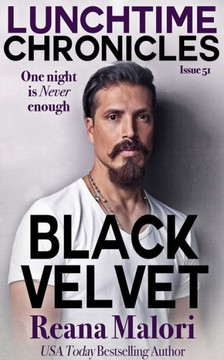 Lunchtime Chronicles: Black Velvet