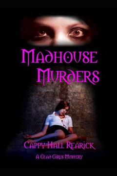 Madhouse Murders: A Glad Girls Book 5