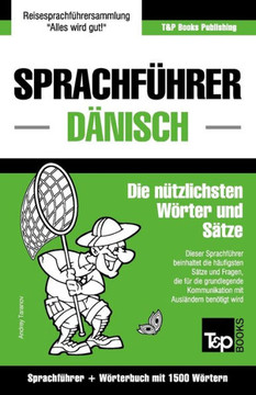 Sprachfuhrer Deutsch-Danisch Und Kompaktworterbuch Mit 1500 Wortern