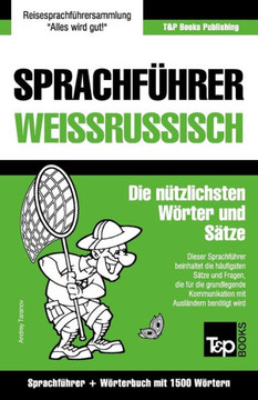 Sprachfuhrer Deutsch-Weissrussisch Und Kompaktworterbuch Mit 1500 Wortern