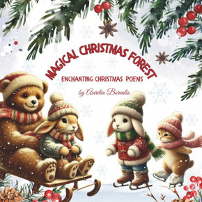 Magical Christmas Forest: Enchanting Christmas Poems Magical Christmas Forest: Enchanting Christmas Poems
