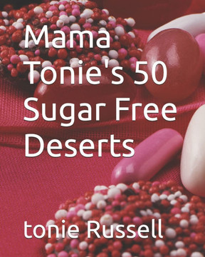 Mama Tonie's 50 Sugar Free Deserts