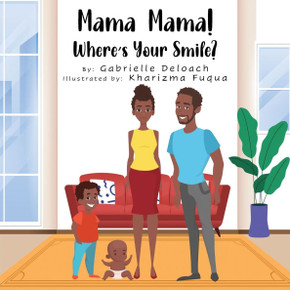 Mama, Mama! Where is your smile? Mama, Mama! Where is your smile?