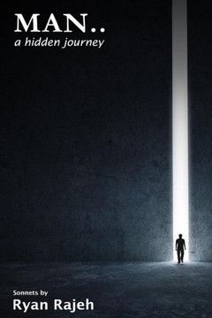 Man .. A Hidden Journey: A Man's Sonnets