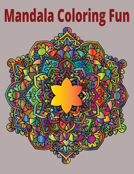 Mandala Coloring Fun: colorbook