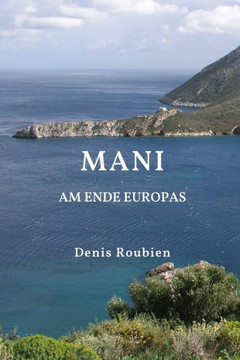 Mani. Am Ende Europas