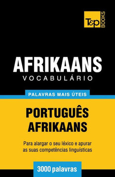 Vocabulario Portugues-Afrikaans - 3000 Palavras Mais Uteis