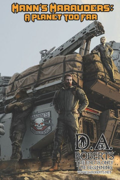 Mann's Marauders: A Planet Too Far