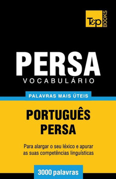 Vocabulario Portugues-Persa - 3000 Palavras Mais Uteis