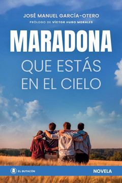Maradona Que Estás En El Cielo