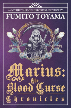 Marius: The Blood Curse Chronicles