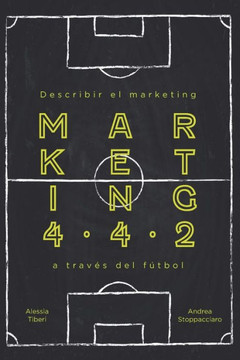 Marketing 4.4.2: Describir el Marketing a través del Fútbol
