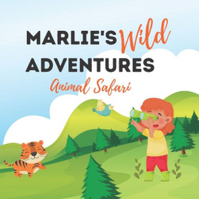 Marlie's Wild Adventures: Animal Safari