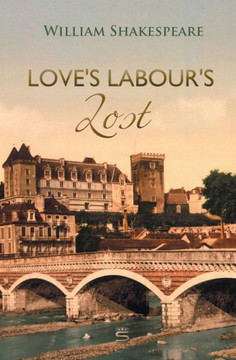 Love'S Labour'S Lost Love'S Labour'S Lost