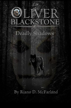 Marshal Oliver Blackstone: Deadly Shadows Marshal Oliver Blackstone: Deadly Shadows