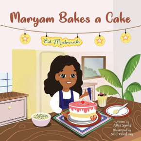 Maryam Bakes a Cake