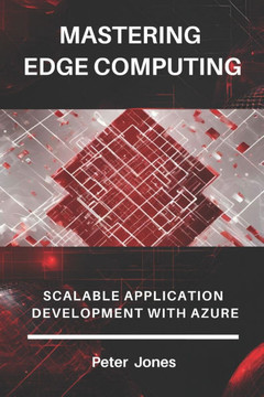 Mastering Edge Computing: Scalable Application Development with Azure