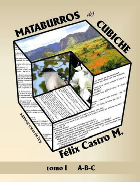 Mataburros del cubiche: Tomo I - De la A a la C