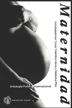 Maternidad: Antologia Poetica Internacional
