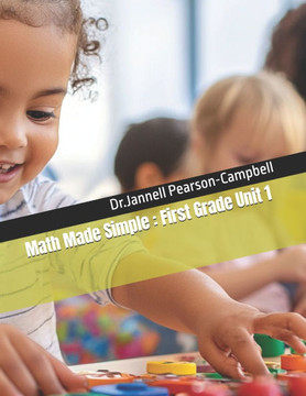 Math Made Simple: First Grade Unit 1 Math Made Simple: First Grade Unit 1