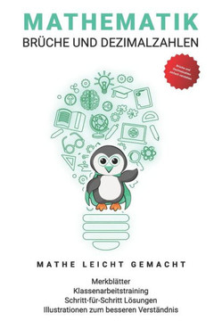 Mathematik Übungsbuch: Bruchrechnen und Dezimalzahlen: Mathematik 5.-10. Klasse