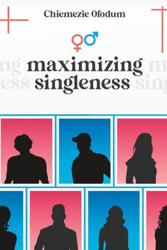 Maximizing Singleness
