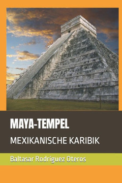 Maya-Tempel: Mexikanische Karibik