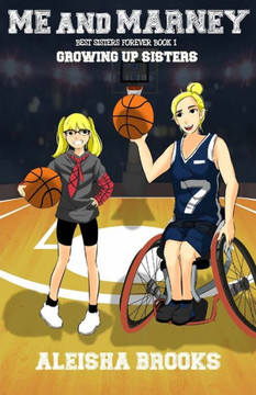 Me and Marney: Growing Up Sisters