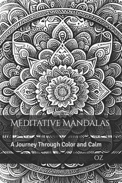 Meditative Mandalas: A Journey Through Color and Calm