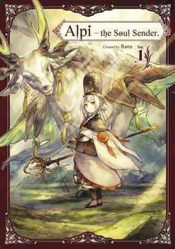 Alpi the Soul Sender Vol.1 (Alpi the Soul Sender, 1) Alpi the Soul Sender Vol.1 (Alpi the Soul Sender, 1)