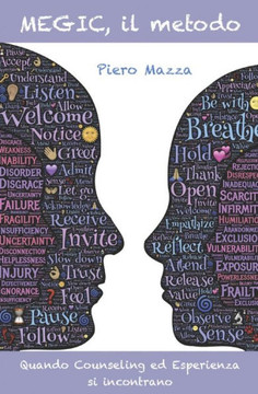 MEGIC, il metodo: Quando Counseling ed Esperienza si incontrano