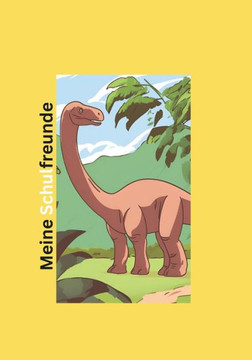 Meine Schulfreunde: Dinosaurier