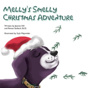 Melly's Smelly Christmas Adventure: A Puppy's First Christmas