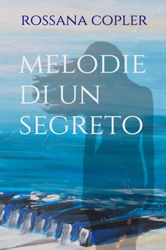 Melodie di un segreto