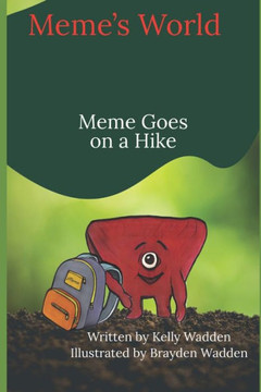Meme's World: Meme Goes on a Hike