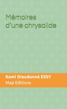 Mémoires d'une chrysalide