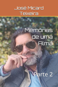 Memórias de uma Alma: Parte 2