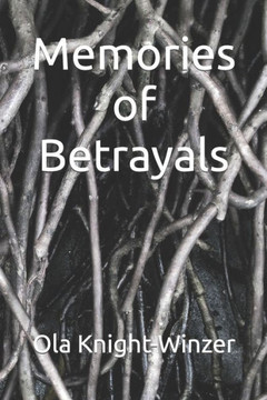 Memories of Betrayals Memories of Betrayals