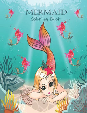 Mermaid: Mermaid Coloring Book for Kids