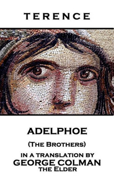 Terence - Adelphoe (The Brothers)