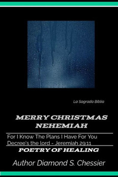 Merry Christmas Nehemiah: Poems Of Healing