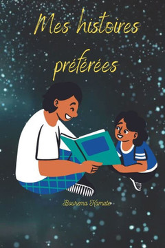 Mes histoires préféréés: Histoire pour enfant