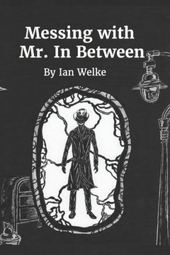 Messing With Mr. In-Between
