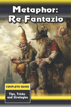 Metaphor: Re Fantazio Complete Guide and Walkthrough: Tips, Tricks, and Strategies