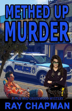 Methed Up Murder: A Grand Strand Thriller