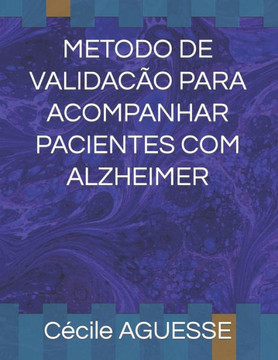 Metodo de Validacão Para Acompanhar Pacientes Com Alzheimer