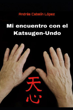 Mi encuentro con el Katsugen-Undo