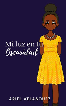 Mi luz en tu oscuridad